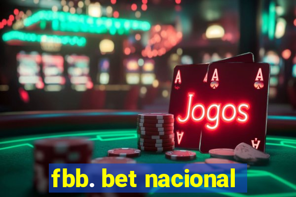 fbb. bet nacional